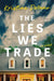 Lies We Trade
