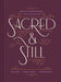 Sacred and Still