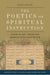 The Poetics of Spiritual Instruction