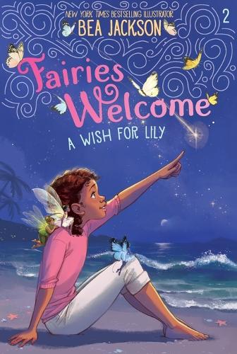 A Wish for Lily (Fairies Welcome