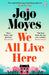 We All Live Here