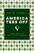 America Tees Off