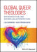 Global Queer Theologies