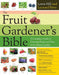 The Fruit Gardener's Bible