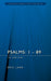 Psalms 1-89: The Lord Saves