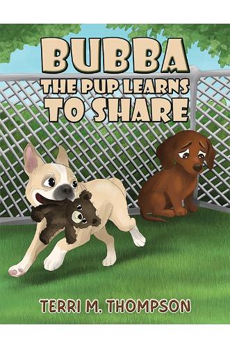 Bubba the Pup Learns to Share