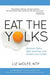 Eat the Yolks