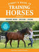 Storey's Guide to Training Horses, 3rd Edition