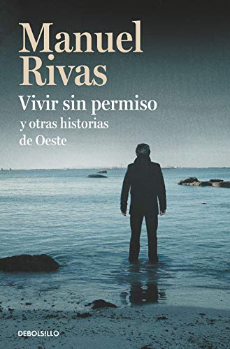 Vivir Sin Permiso Y Otras Historias De O