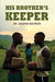 His Brother's Keeper