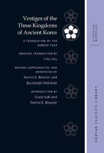 Vestiges of the Three Kingdoms of Ancient Korea