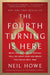 The Fourth Turning Is Here