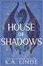 House of Shadows