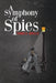 A Symphony of Spies