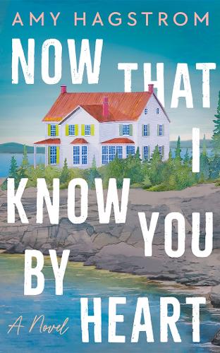 Now That I Know You by Heart