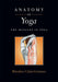 Anatomy of Yoga