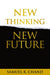 New Thinking, New Future