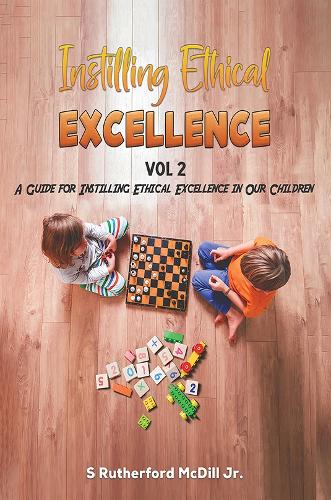 Instilling Ethical Excellence Vol 2