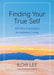 Finding Your True Self