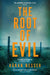 The Root of Evil