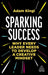 Sparking Success