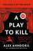 A Play to Kill