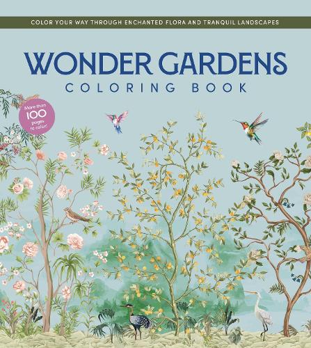 Wonder Gardens Coloring Book