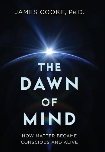The Dawn of Mind