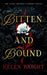 Bitten and Bound