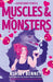 Muscles and Monsters