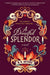 A Dreadful Splendor