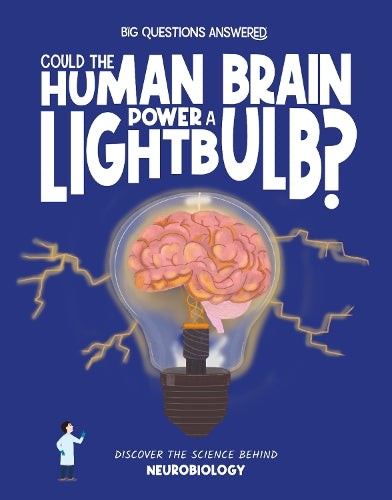 Could the Human Brain Power a Lightbulb