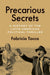 Precarious Secrets