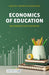 Economics of Education