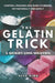 The Gelatin Trick A Weight Loss Solution