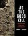 As the Gods Kill