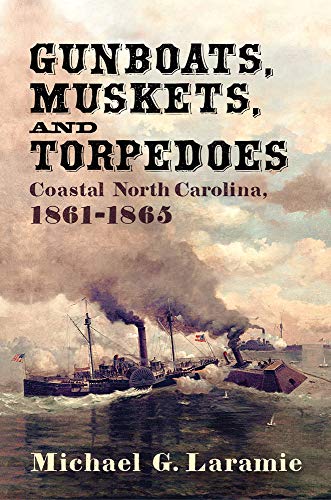 Gunboats Muskets & Torpedoes