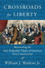 Crossroads for Liberty