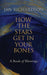 How the Stars Get in Your Bones