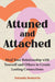 Attuned & Attached