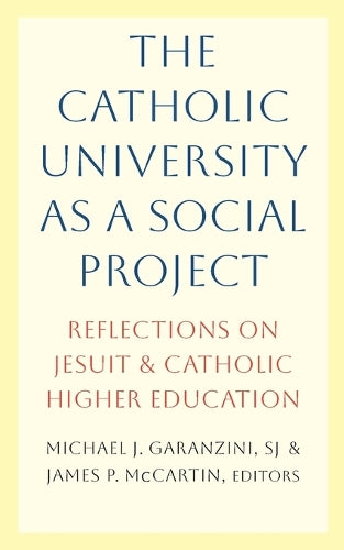 The Catholic University as a Social Project