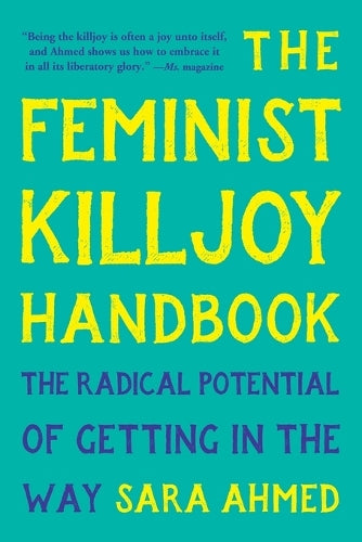 The Feminist Killjoy Handbook