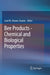 Bee Products - Chemical and Biological Properties