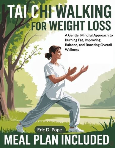 Tai Chi walking for weight loss
