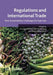 Regulations and International Trade