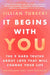 It Begins with You