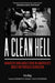 A Clean Hell