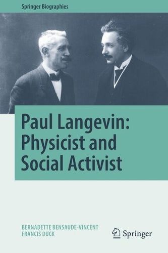 Paul Langevin: Physicist and Social Activist