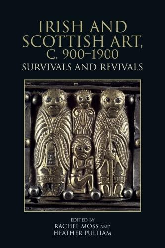 Irish and Scottish Art, c. 900-1900