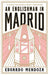 An Englishman in Madrid